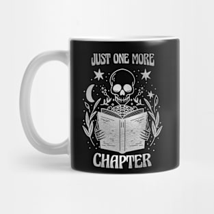 Just one more chapter skeleton bookworm book lover tee Mug